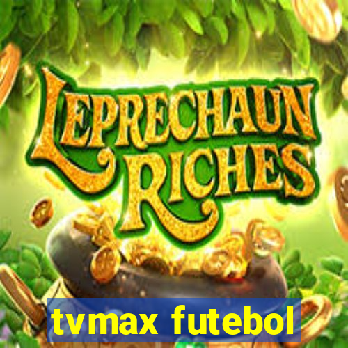 tvmax futebol